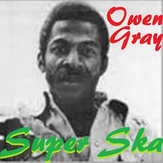 Super Ska by Owen Gray