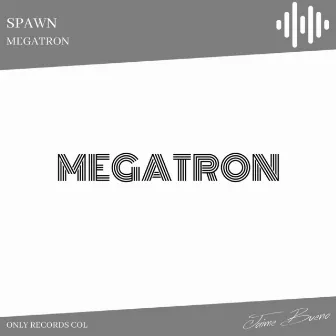 Megatron by Spawn