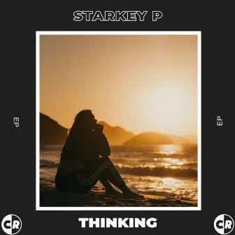 Thinking by Starkey P