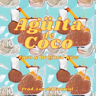 Agüita de coco by TNeo