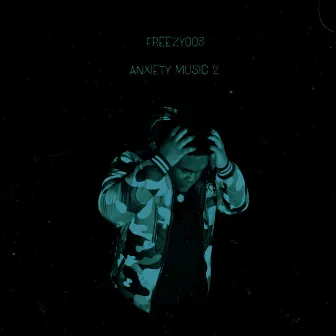 Anxiety Music 2 by Freezy003