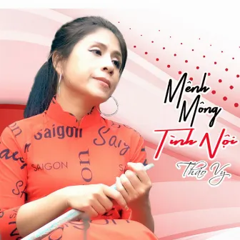 Mênh Mông Tình Nội by Thảo Vy