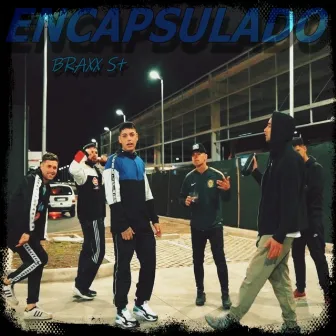 ENCAPSULADO by Braxx