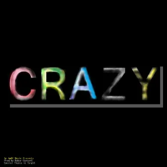 Crazy by 言和