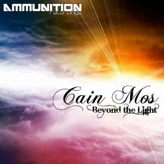 Beyond The Light by Cain Mos