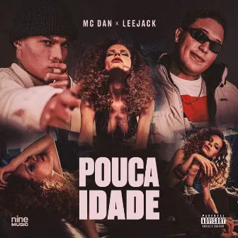 Pouca Idade by MC Dan