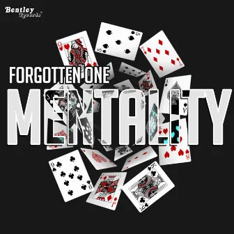 Mentality by FORGOTTEN ONE