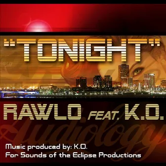 Tonite (Bounce) - Single by Rawlo