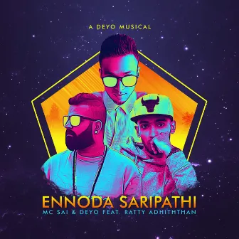 Ennoda Saripathi - Single by DEYO