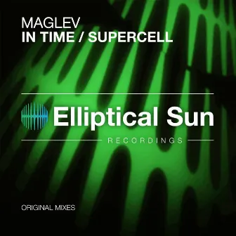 In Time / Supercell by Maglev