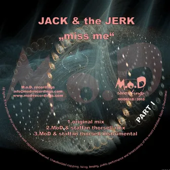 Miss Me by Jack & The Jerk