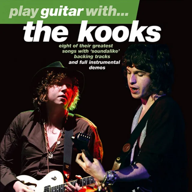 Play Guitar With…The Kooks