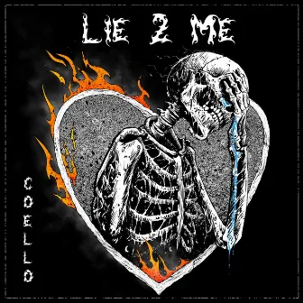 Lie 2 Me by Coello