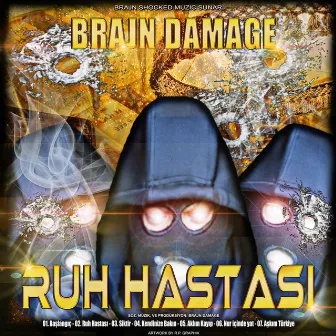 Ruh Hastası by Brajn Damage