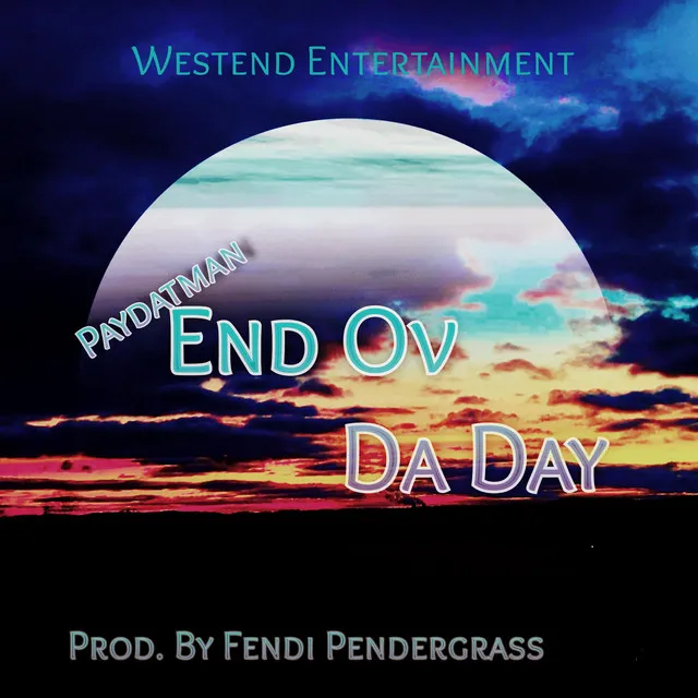 End Ov Da Day - Radio Edit