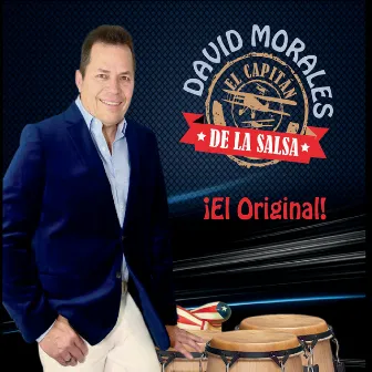 El Original by David Morales el Capitan de la Salsa