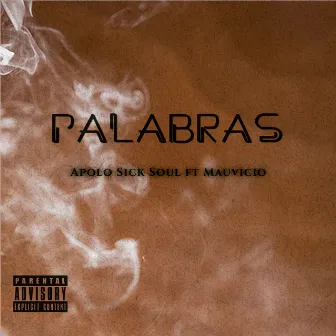 Palabras by APOLO SICK SOUL