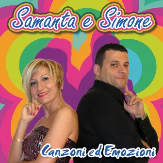 Samanta e Simone : Canzoni ed emozioni by Samanta