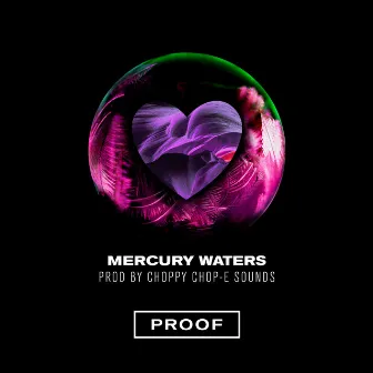 Proof by Mercury Waters