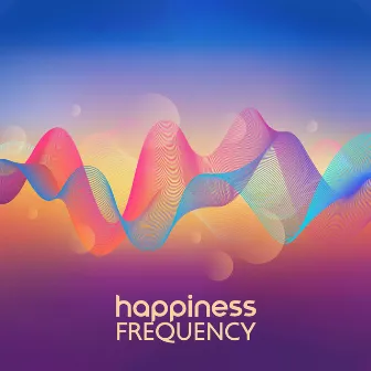 Happiness Frequency: Music For Serotonin, Dopamine, Endorphin Release & Positive Energy | Binaural Beats Meditation Music by Binaural Beats Collection