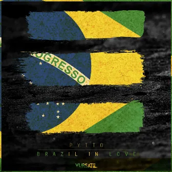 Brazil In Love EP (Part 2) by Pytto