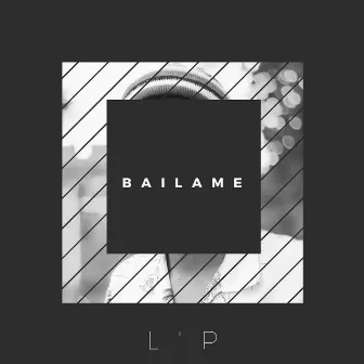 Bailame by L'P