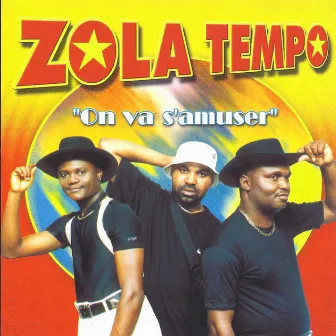 On va s'amuser by Zola Tempo