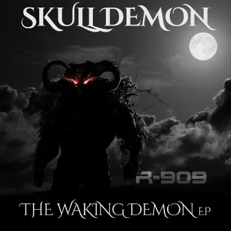 The Waking Demon EP by Skull Demon