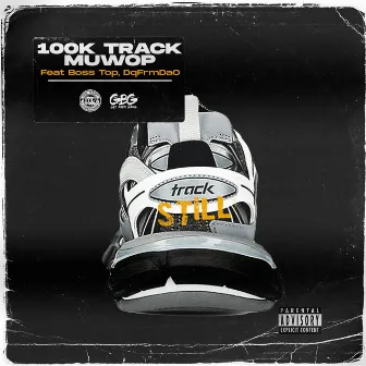 Track Still by 100k Track