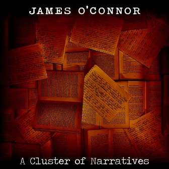 A Cluster of Narratives by James O Connor