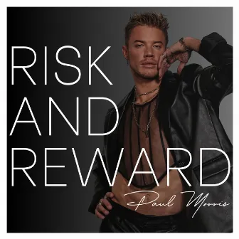 Risk And Reward by Paul Morris