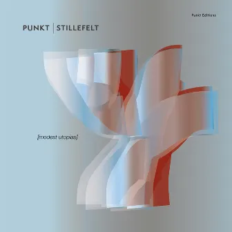 Modest Utopias by Punkt