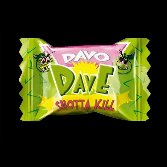 Shotta Kill by Davo Dave