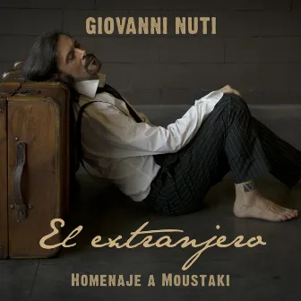 El Extranjero: Homenaje a Moustaki by Giovanni Nuti