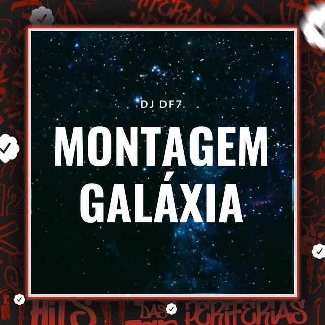 Montagem Galáxia (feat. Mc Magrinho)