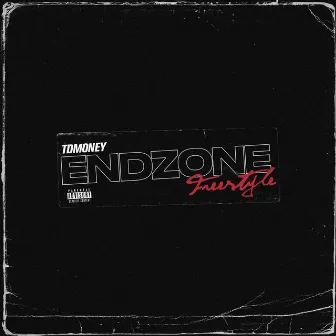 EndZone Freestyle by Tdmoney