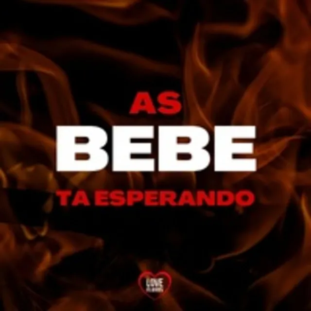 As Bebe Ta Esperando