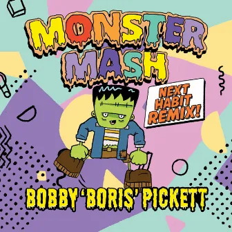 Monster Mash (Next Habit Remix) by Bobby 