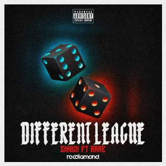 Different League by SIXBOI