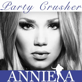 Party Crusher by Anniela