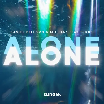 Alone (feat. Turns) by Daniel Bellomo