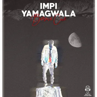 Impi Yamagwala by Bernie Cue