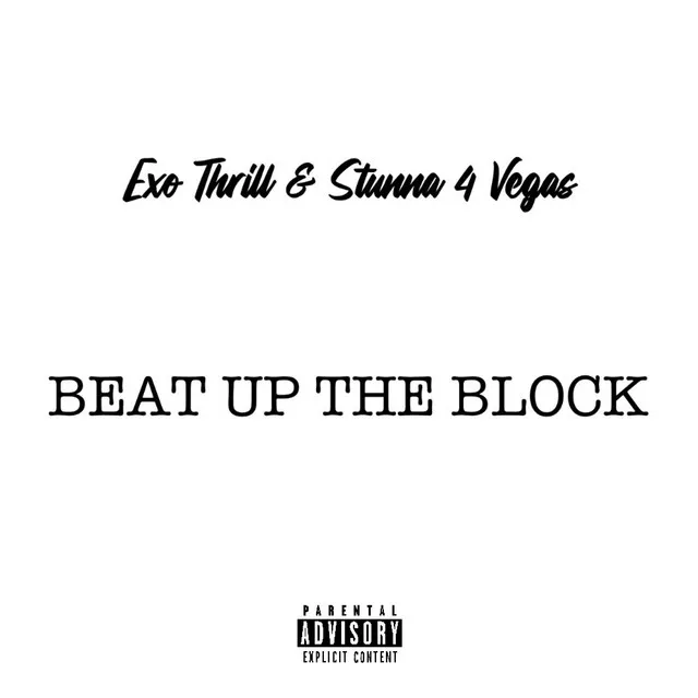 BEAT UP THE BLOCK