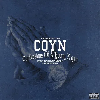 C.O.Y.N by Two Time