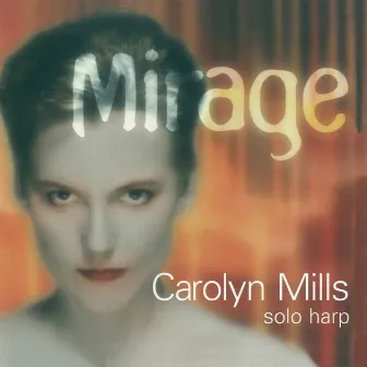 Mirage by Carolyn Mills