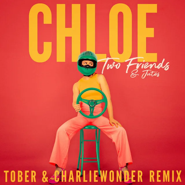 Chloe - TOBER & CharlieWonder Remix