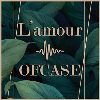 L'Amour by Ofcase