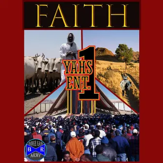 Faith by YAHS 1 Entertainment