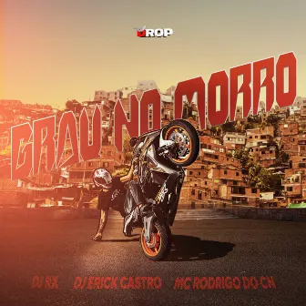 Grau no Morro by DJ RX