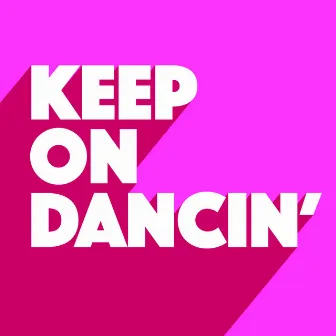 Keep On Dancin' by Odyssey Inc.